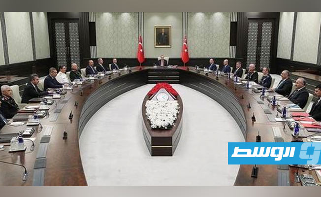 مجلس الأمن القومي التركي يؤكد أهمية الحفاظ على استقرار ليبيا وإجراء انتخابات بأساس توافقي