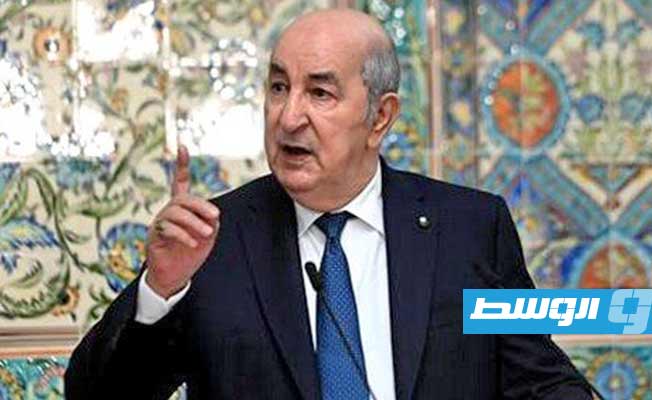 Tebboune: All of Algeria's friends in Europe and abroad have realized that Libyan elections are the solution