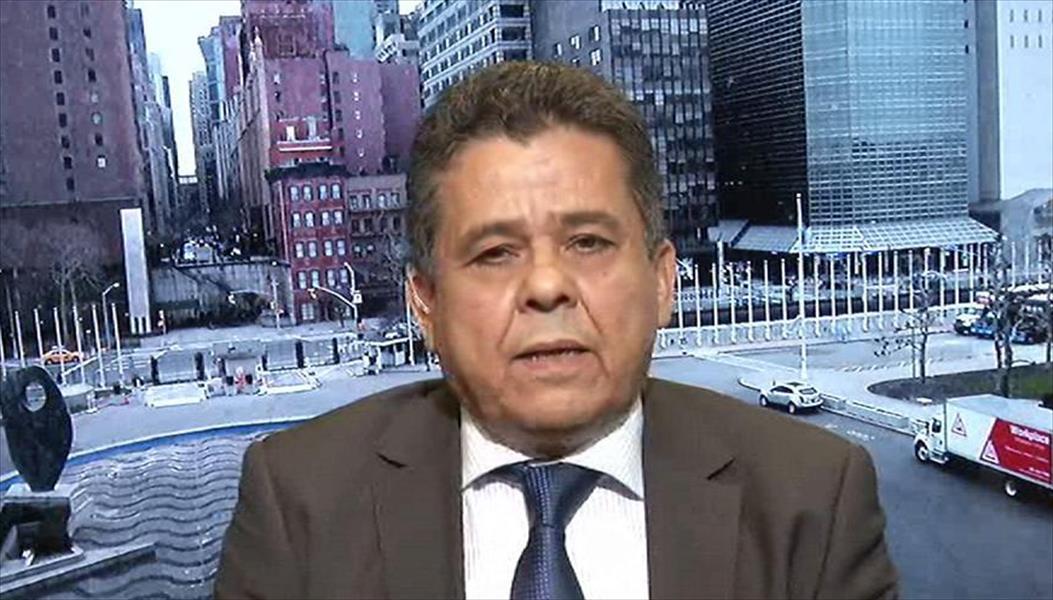 الدايري: لم نطلب تواجد قوات عربية على الأراضي الليبية لمحاربة الإرهاب