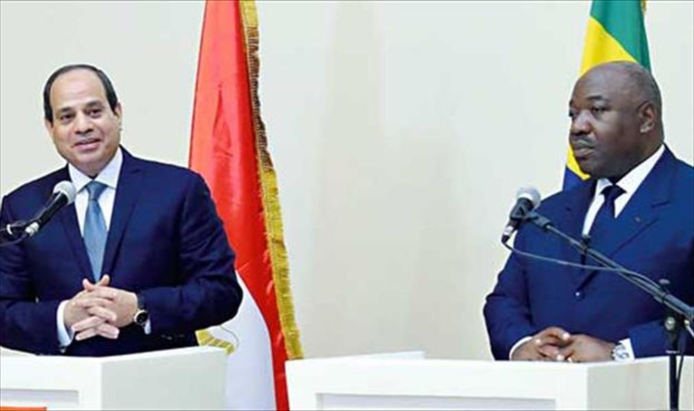 السيسي: حريصون على تطوير التعاون مع الغابون سياسيًا واقتصاديًا وعسكريًا