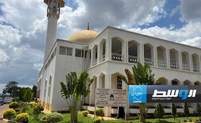حكومة «الوحدة» تبحث حالة المركز الإسلامي في كيغالي.. تقرير أمام الدبيبة قريبًا