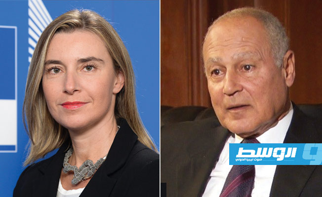 أبو الغيط وموغيريني يدعوان لوقف إطلاق النار في ليبيا وإحياء المسار السياسي