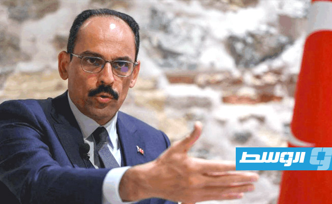الرئاسة التركية: ليبيا مستفيدة بعد تحسن العلاقات مع مصر